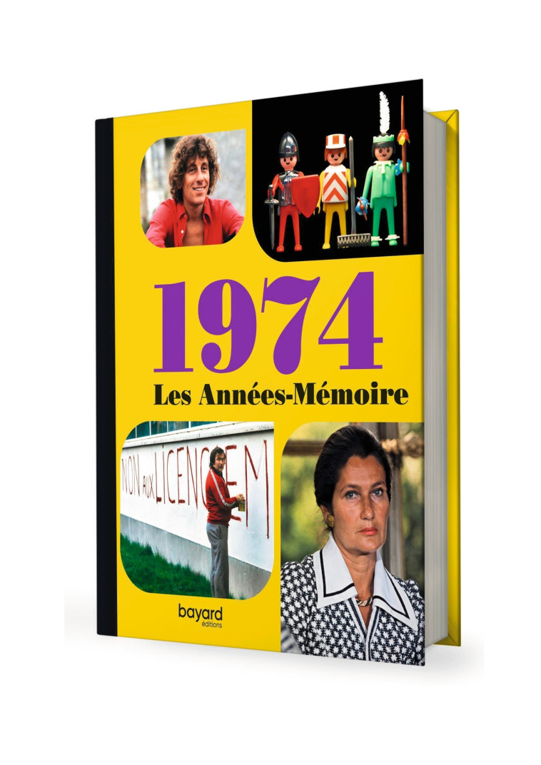 Les Années-Mémoire volume 1974 -   - BAYARD ADULTE