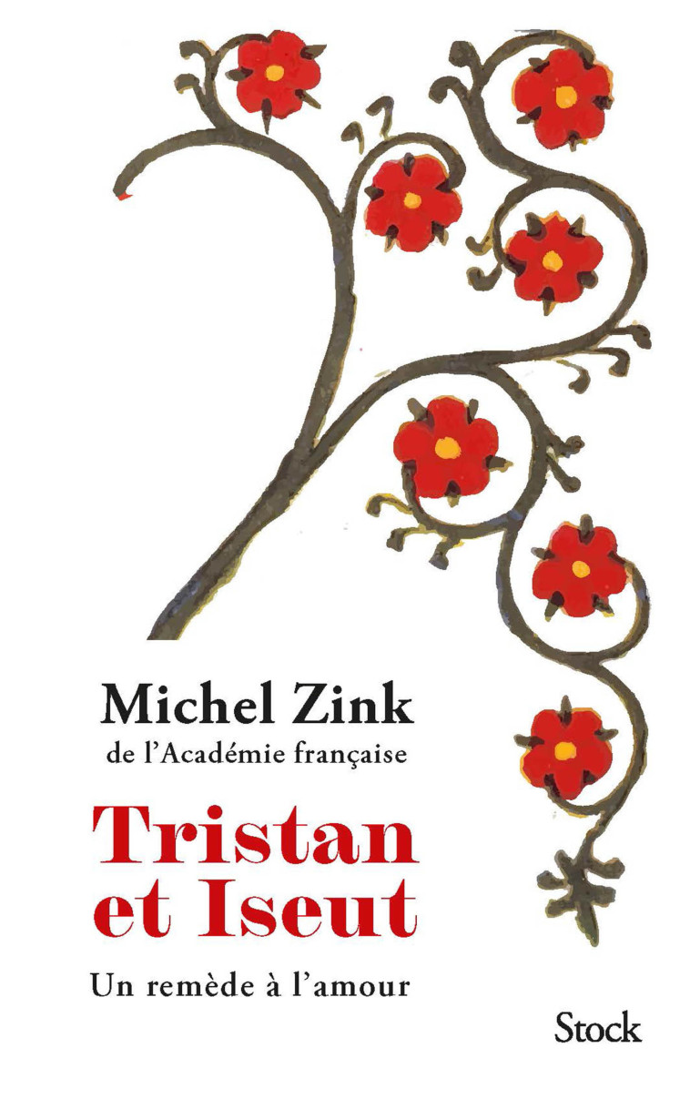 Tristan et Iseut - Michel Zink - STOCK