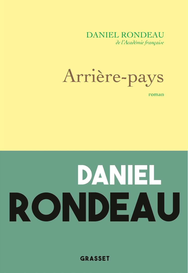 Arrière-pays - Daniel Rondeau - GRASSET