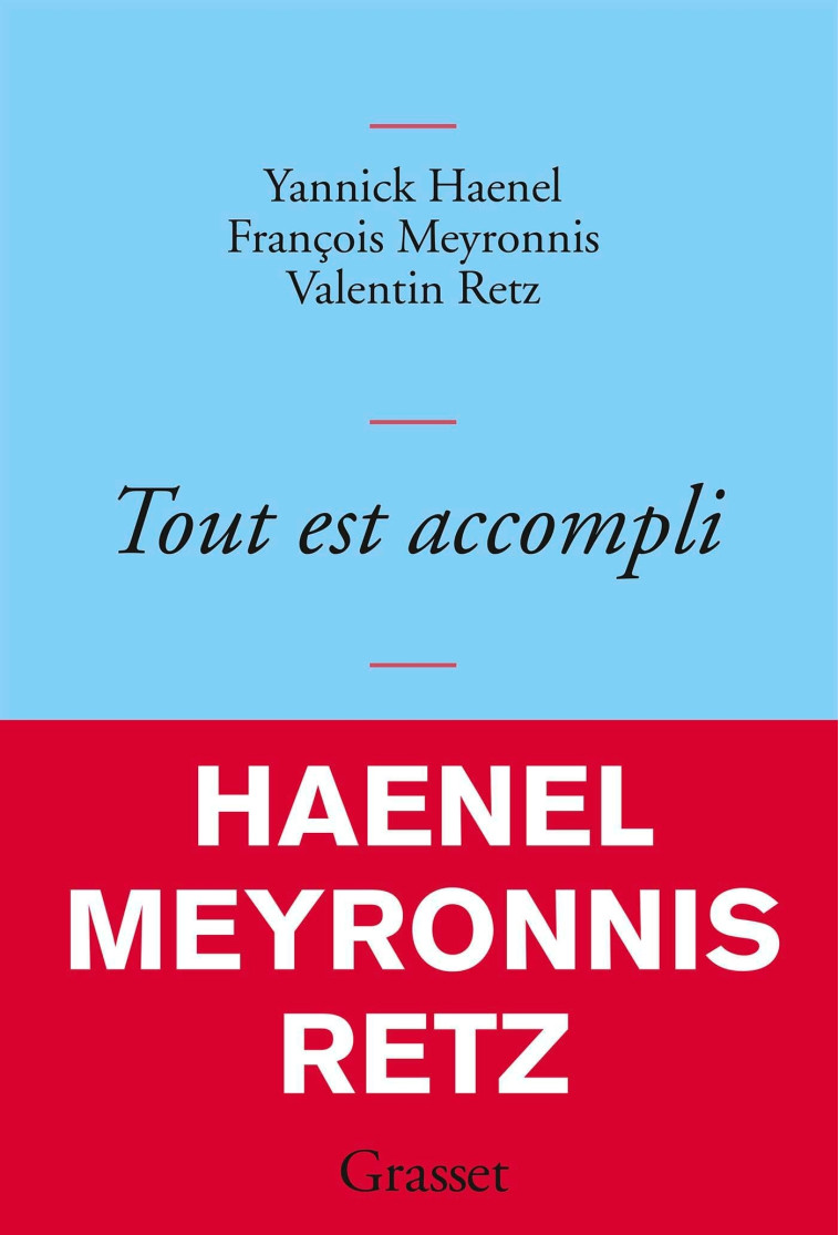 Tout est accompli - Yannick Haenel - GRASSET