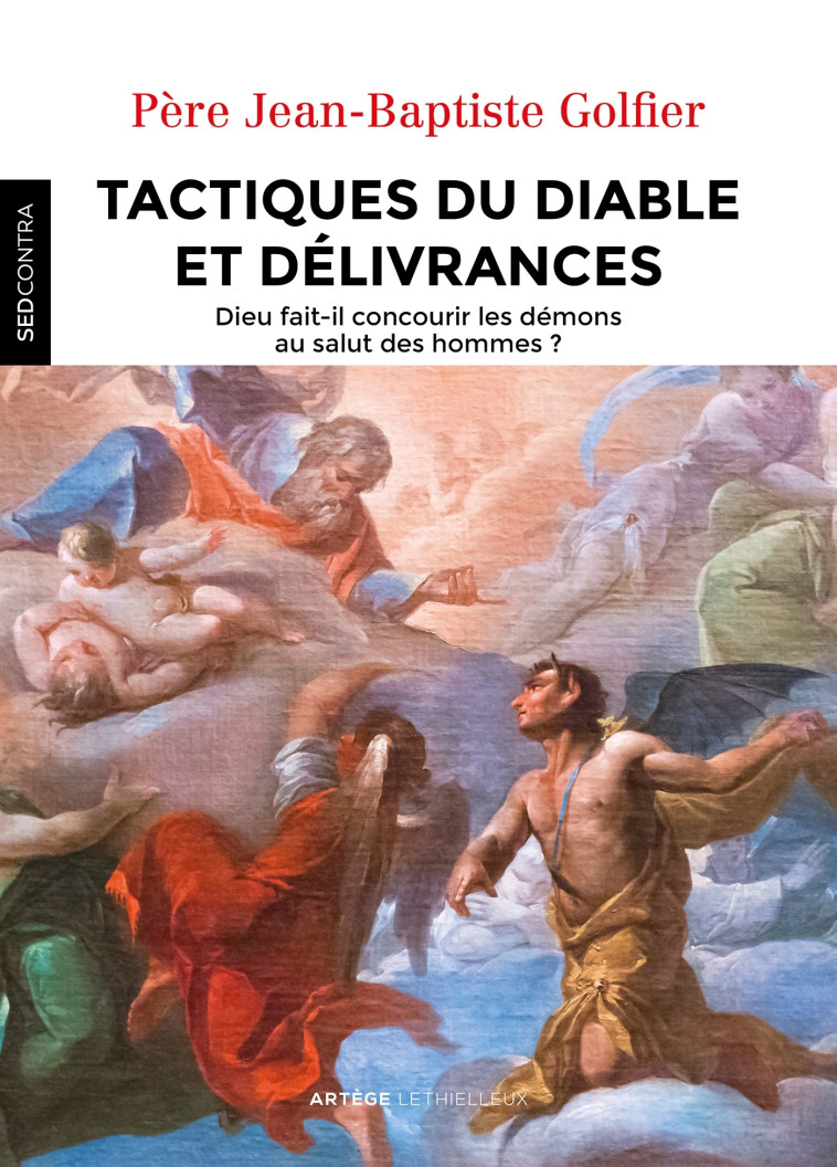 Tactiques du diable et délivrances - Jean-Baptiste Golfier - LETHIELLEUX