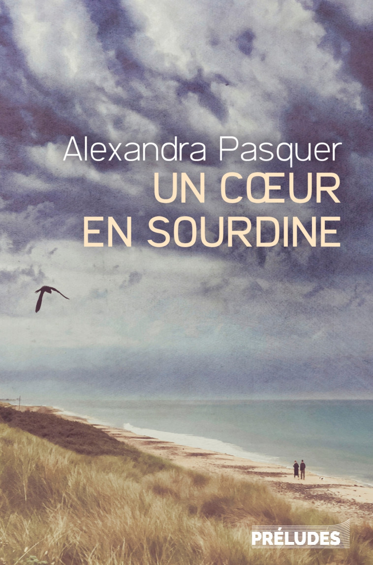 Un coeur en sourdine - Alexandra Pasquer - PRELUDES