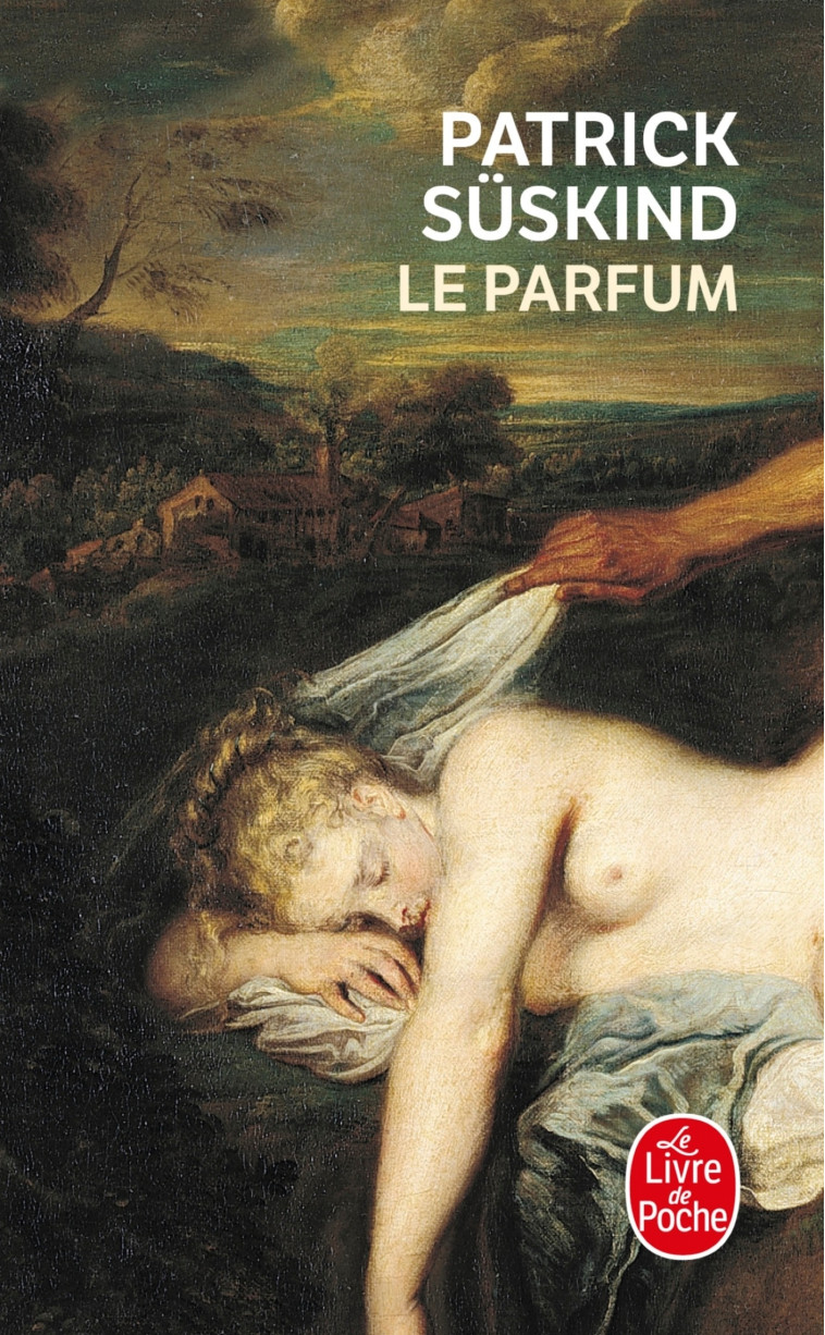 Le Parfum - Patrick Süskind - LGF