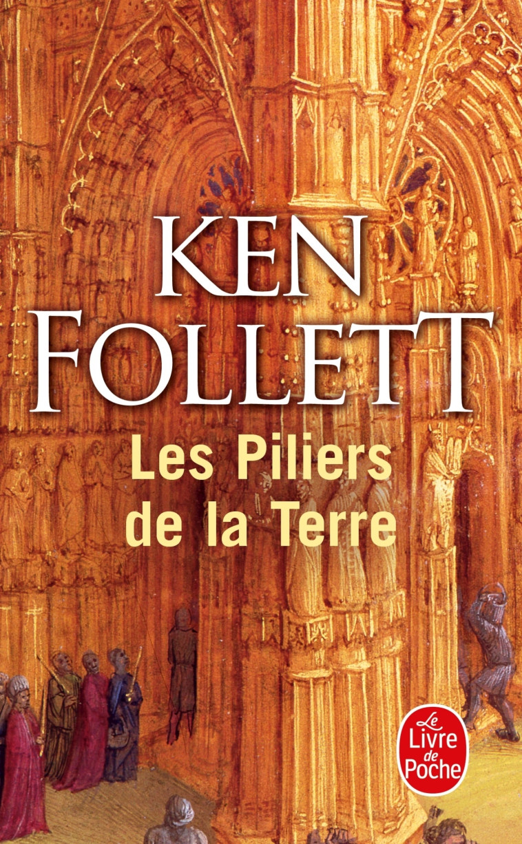 Les Piliers de la Terre - Ken Follett - LGF