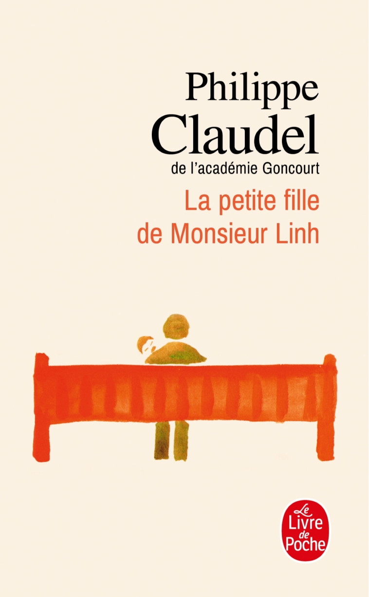 La Petite fille de Monsieur Linh - Philippe Claudel - LGF