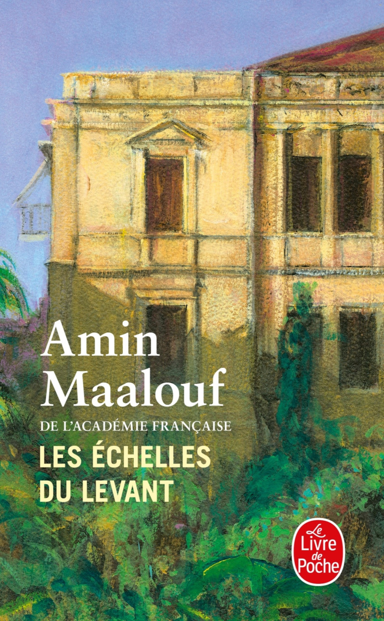 Les Echelles du Levant - Amin Maalouf - LGF