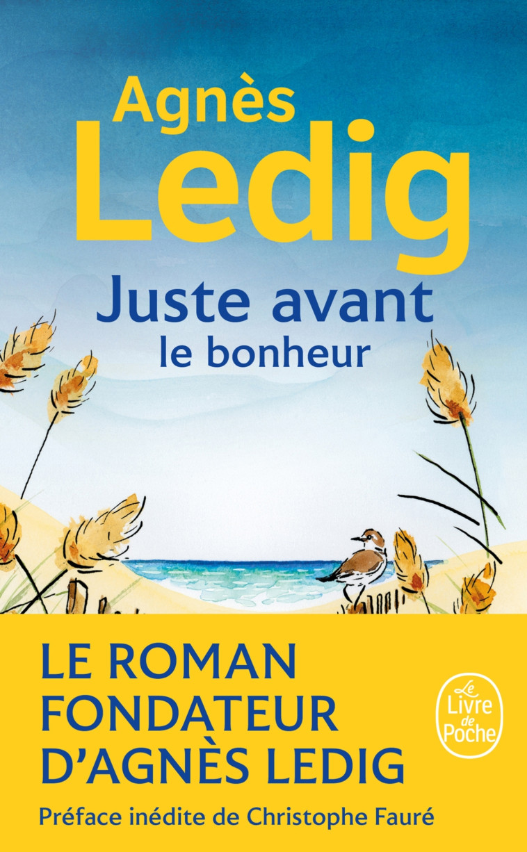 Juste avant le bonheur - Agnès Ledig - LGF