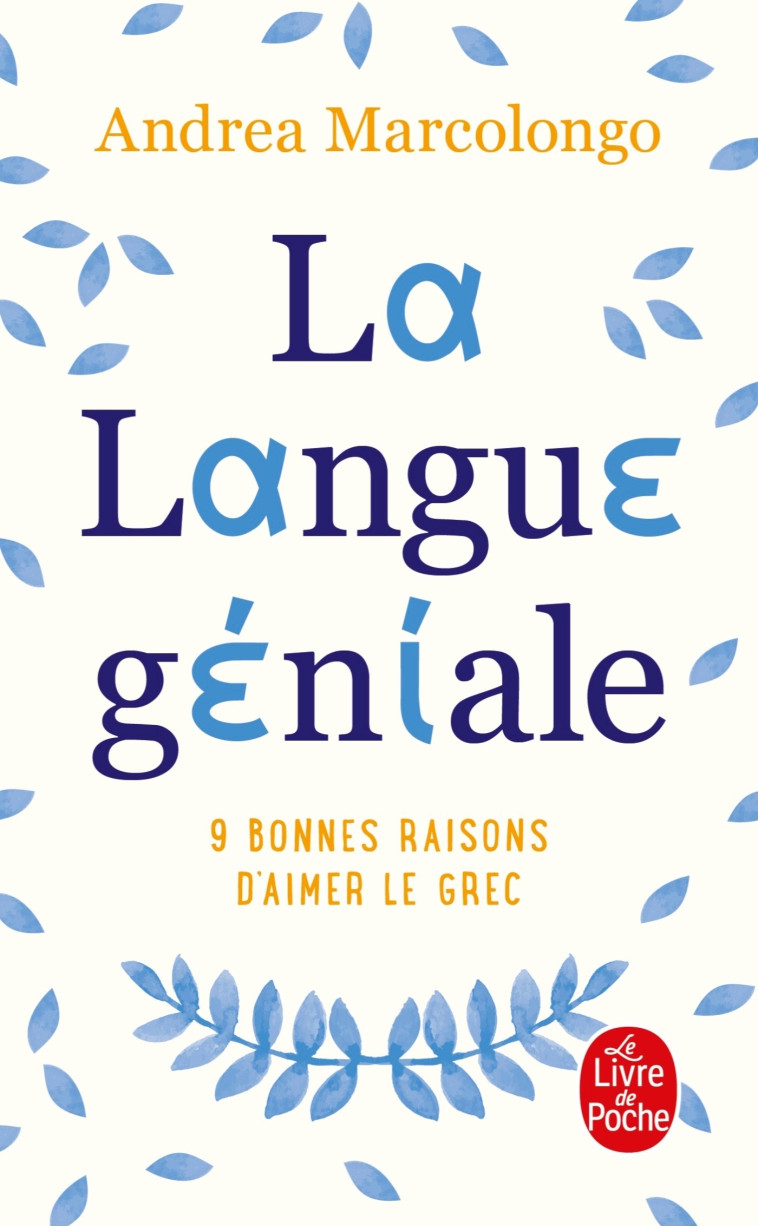 La Langue géniale - Andrea Marcolongo - LGF