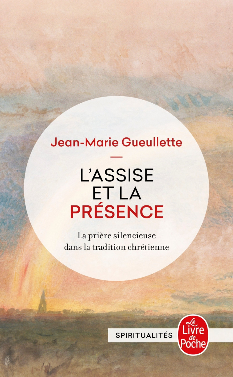 L'Assise et la présence - Jean-Marie Gueullette - LGF