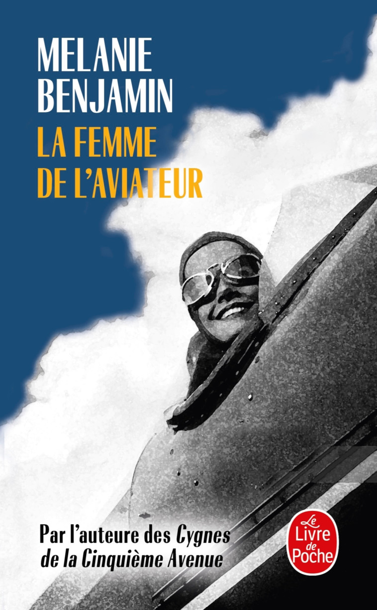 La Femme de l'aviateur - Melanie Benjamin - LGF