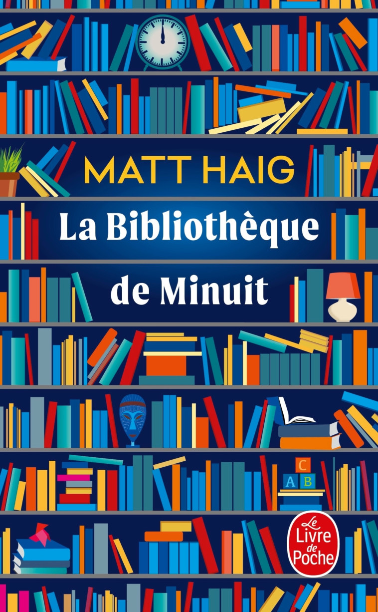 La Bibliothèque de minuit - Matt Haig - LGF