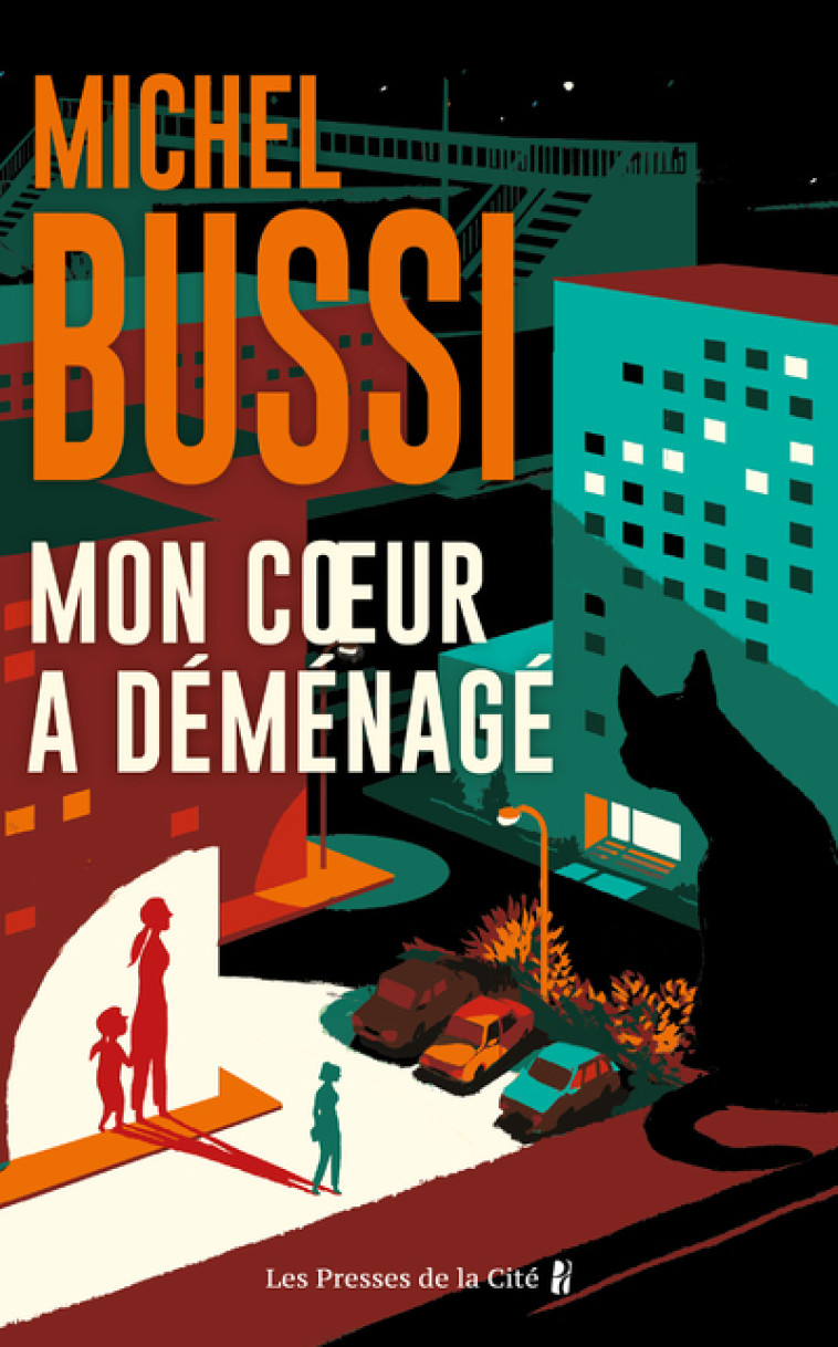 Mon coeur a déménagé - Michel Bussi - PRESSES CITE