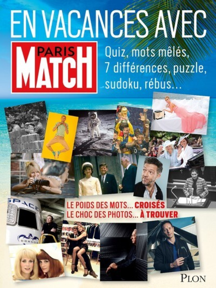 En vacances avec Paris Match -  Collectif - PLON