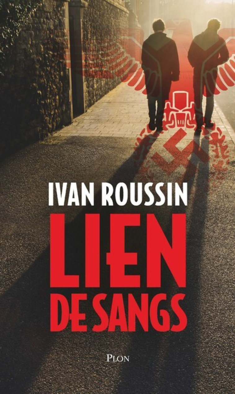 Lien de sangs - Ivan Roussin - PLON