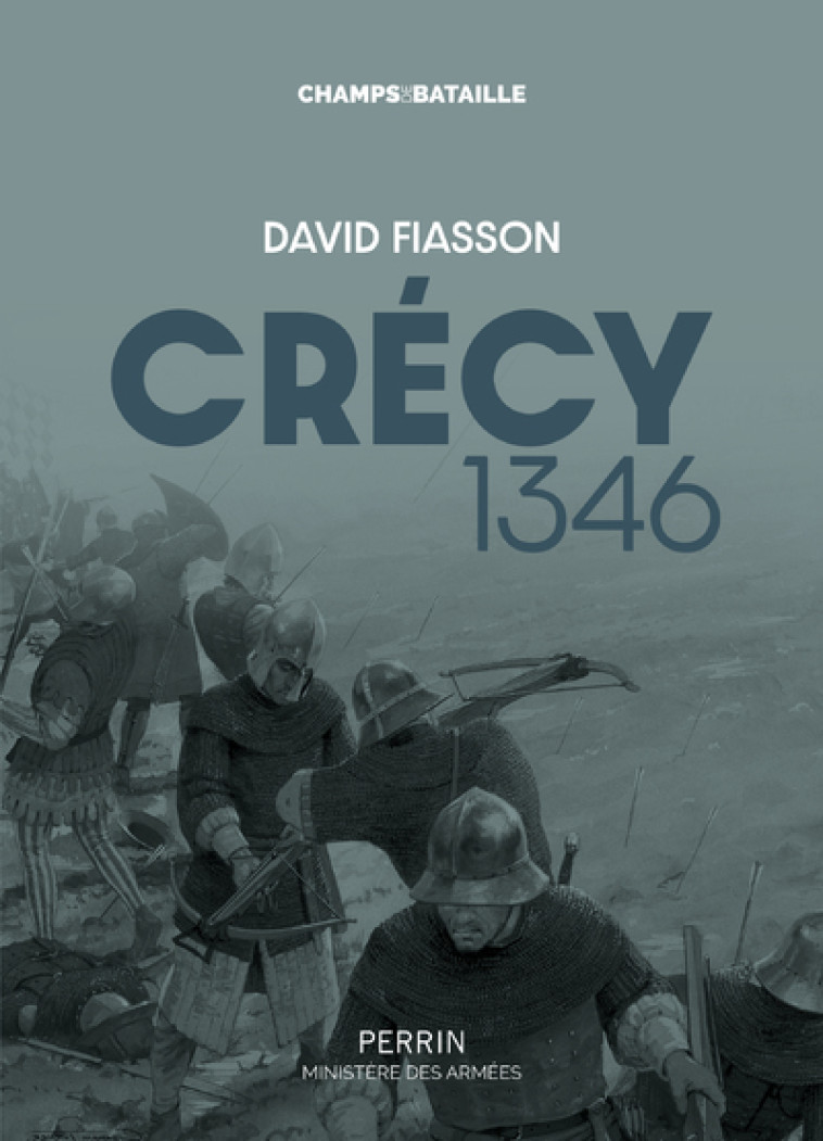 Crécy 1346 - David Fiasson - PERRIN