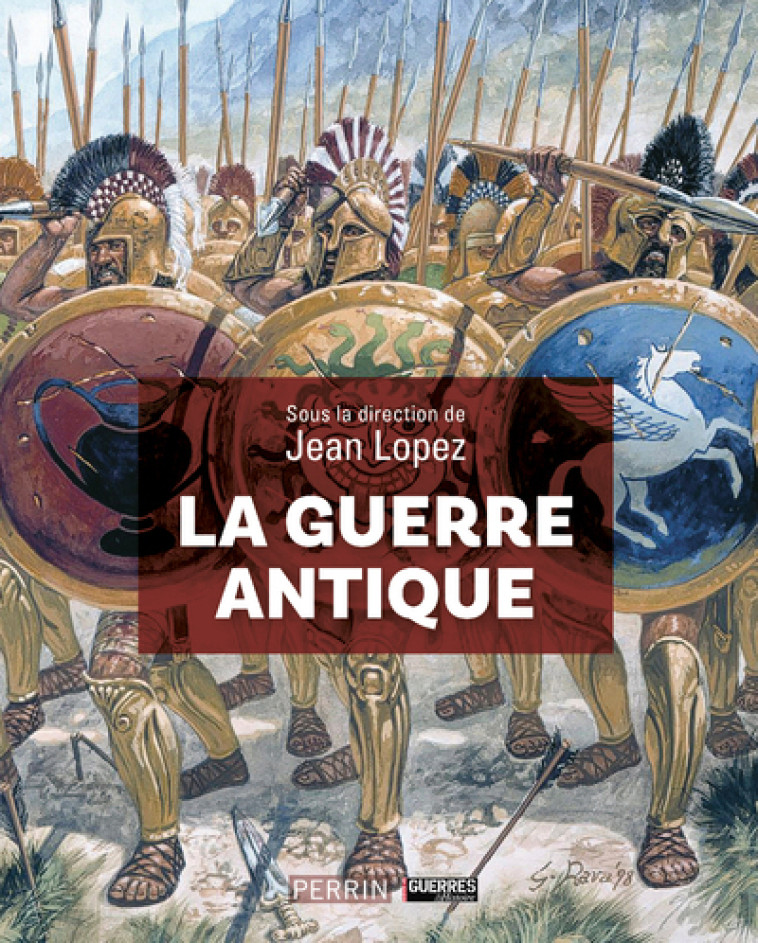 La guerre antique - Jean Lopez - PERRIN