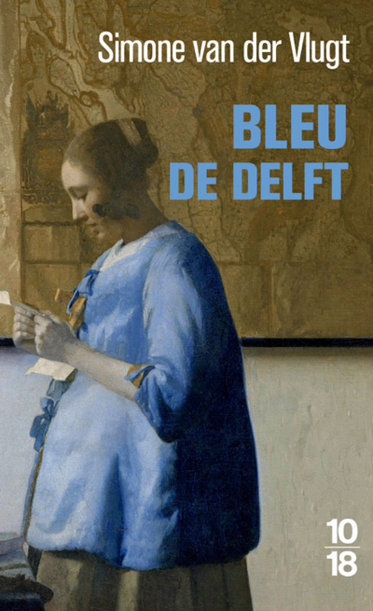 Bleu de Delft - Simone Van Der Vlugt - 10 X 18