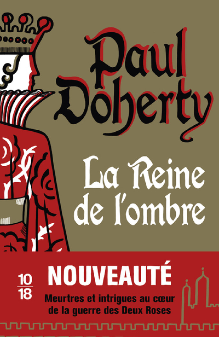 La reine de l'ombre - Paul Doherty - 10 X 18