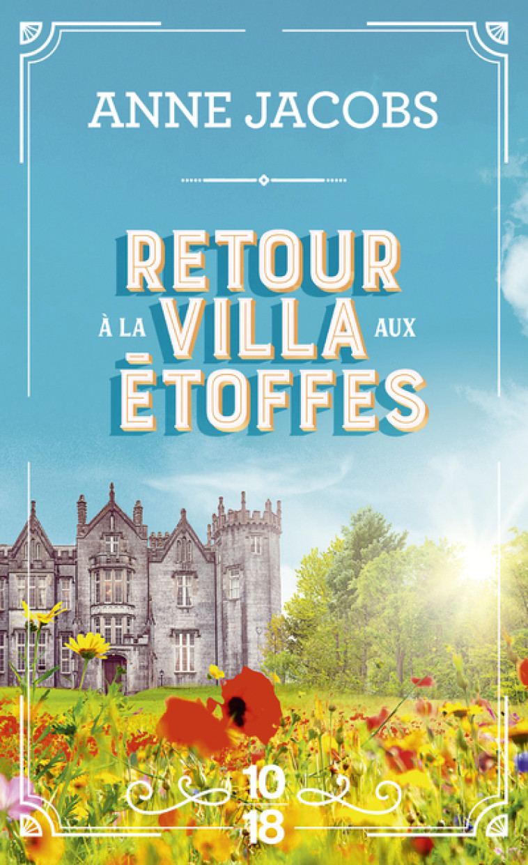 Retour à la villa aux étoffes - Tome 4 - Anne Jacobs - 10 X 18