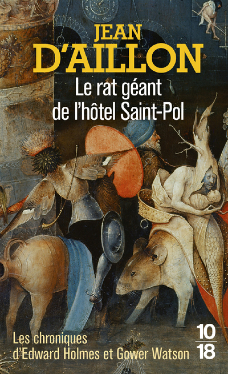 Le Rat géant de l'hôtel Saint-Pol - Jean d' Aillon - 10 X 18