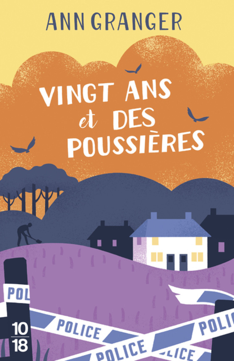 Vingt ans et des poussières - Ann Granger - 10 X 18