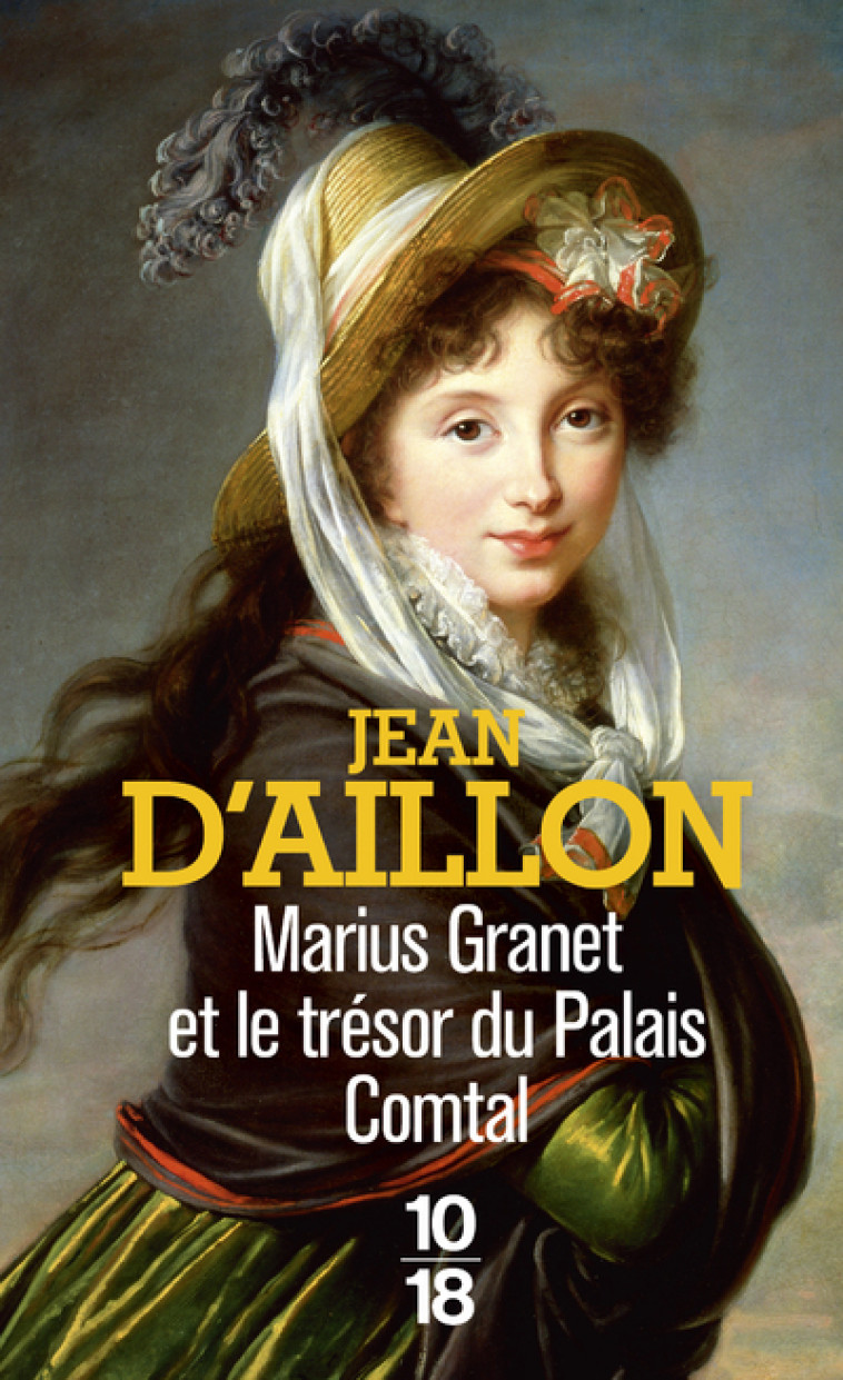 Marius Granet et le trésor du palais comtal - Jean d' Aillon - 10 X 18