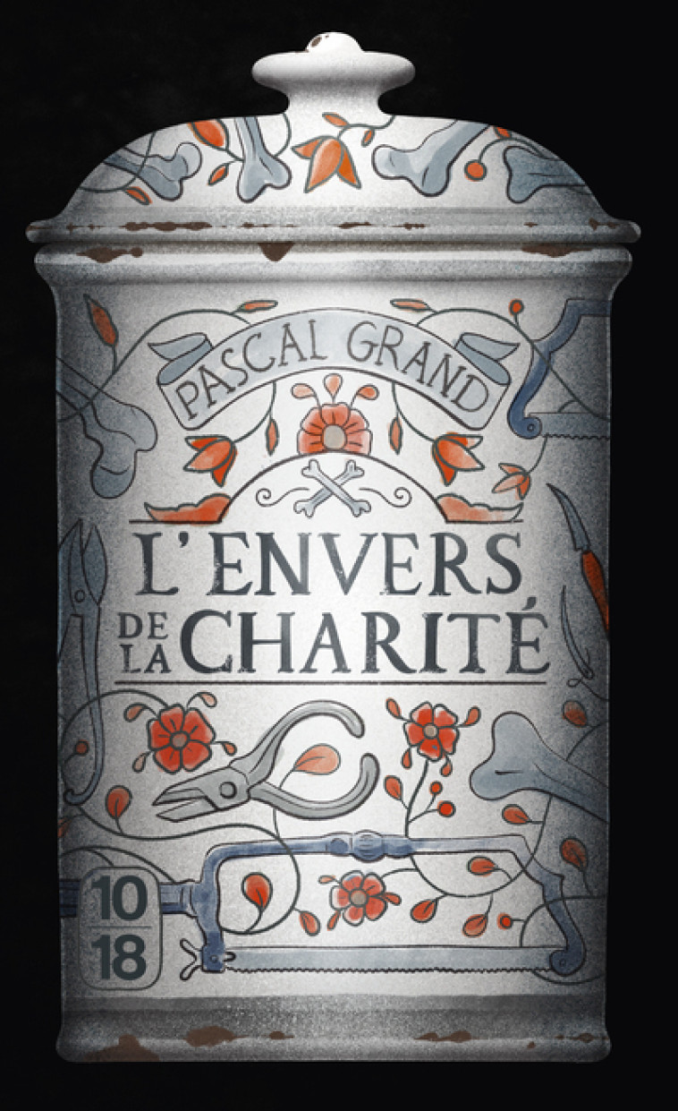 L'envers de la charité - Pascal Grand - 10 X 18