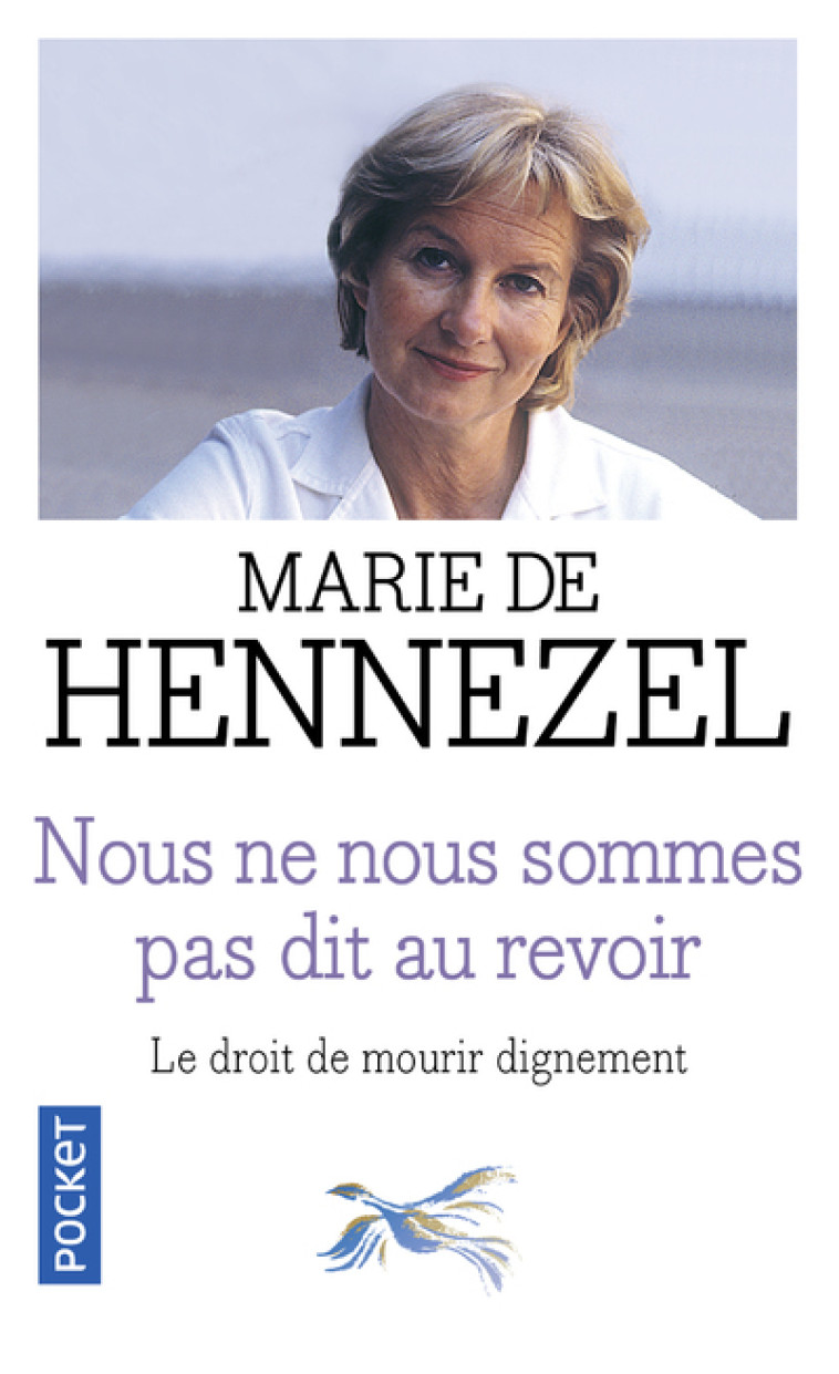 Nous ne nous sommes pas dit au revoir - Marie de Hennezel - POCKET