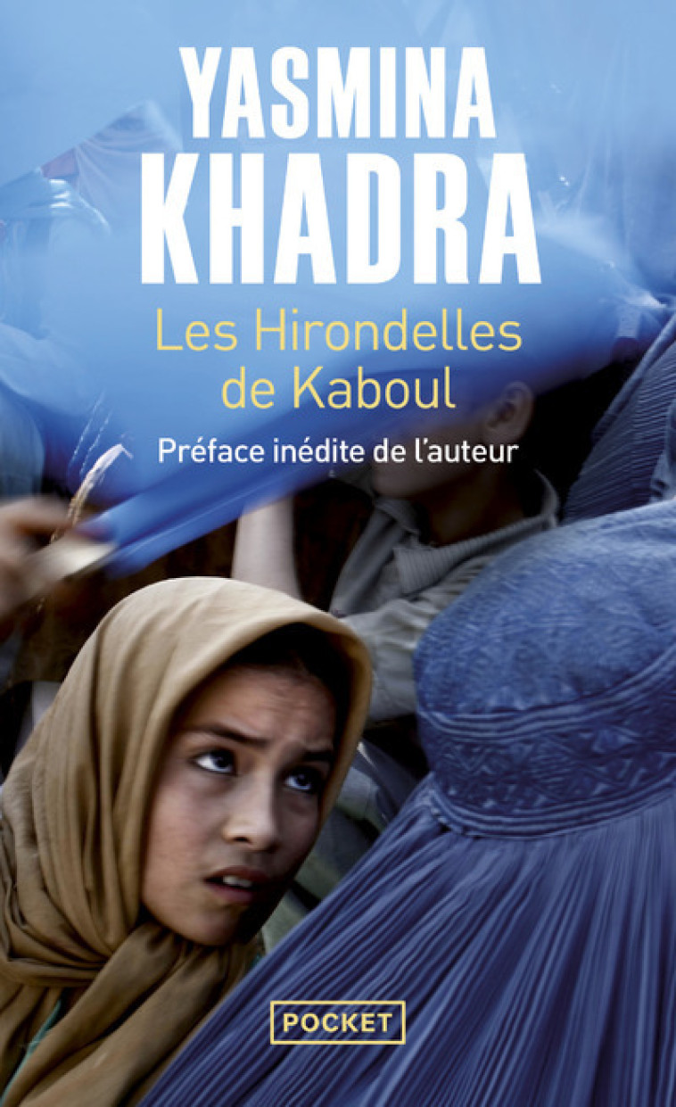 Les hirondelles de Kaboul - Yasmina Khadra - POCKET