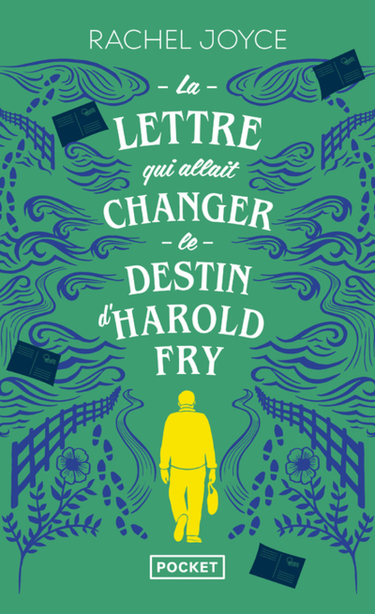 La lettre qui allait changer le destin d'Harold Fry - Rachel Joyce - POCKET