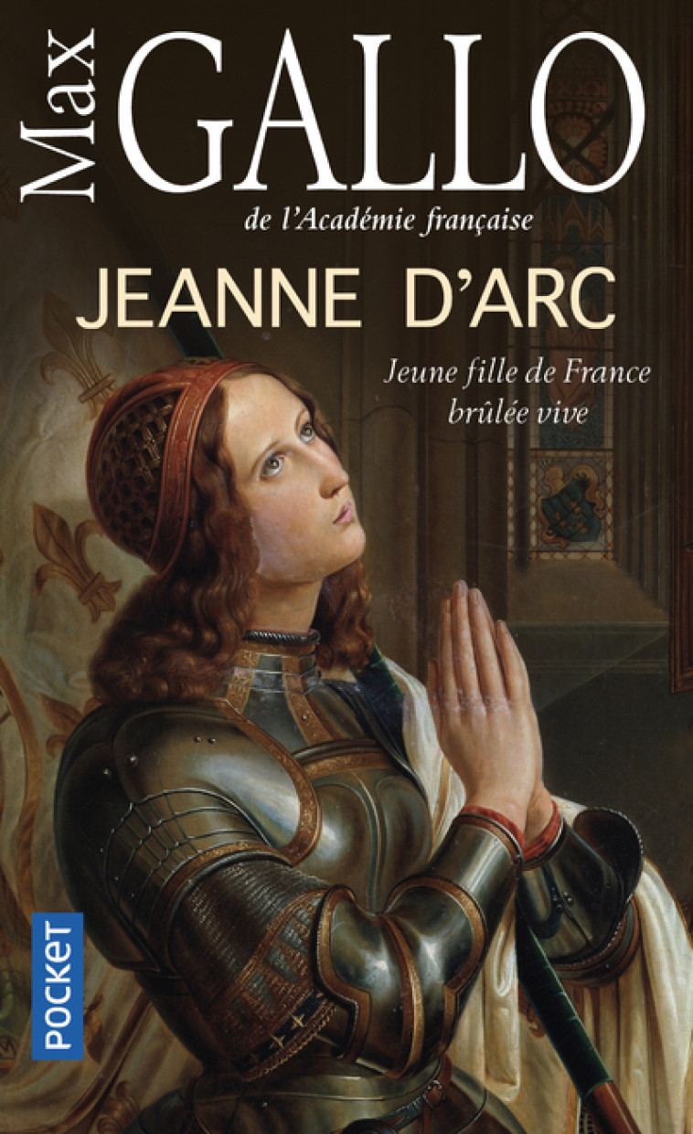 Jeanne d'Arc - Max Gallo - POCKET