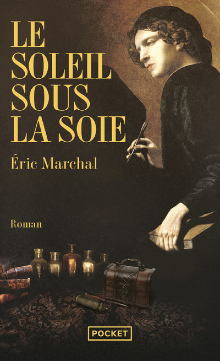 Le soleil sous la soie - Eric Marchal - POCKET