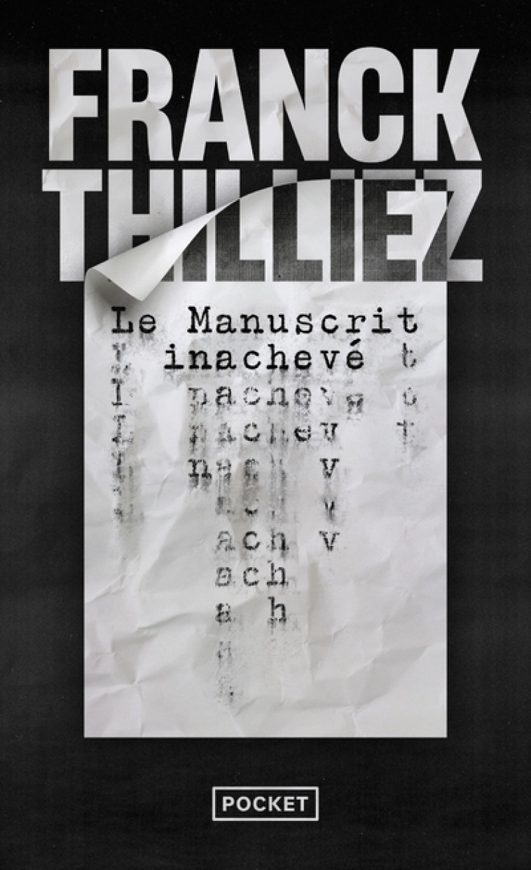 Le Manuscrit inachevé - Franck Thilliez - POCKET