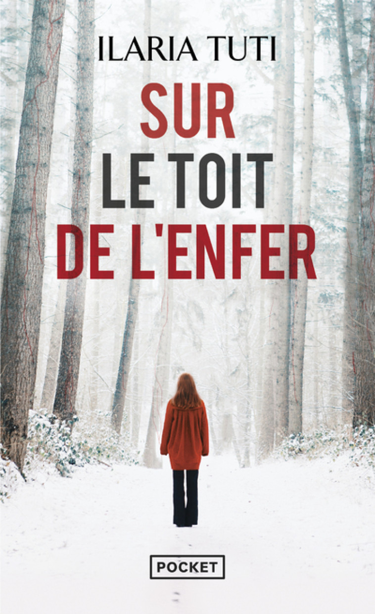 Sur le toit de l'enfer - Ilaria Tuti - POCKET