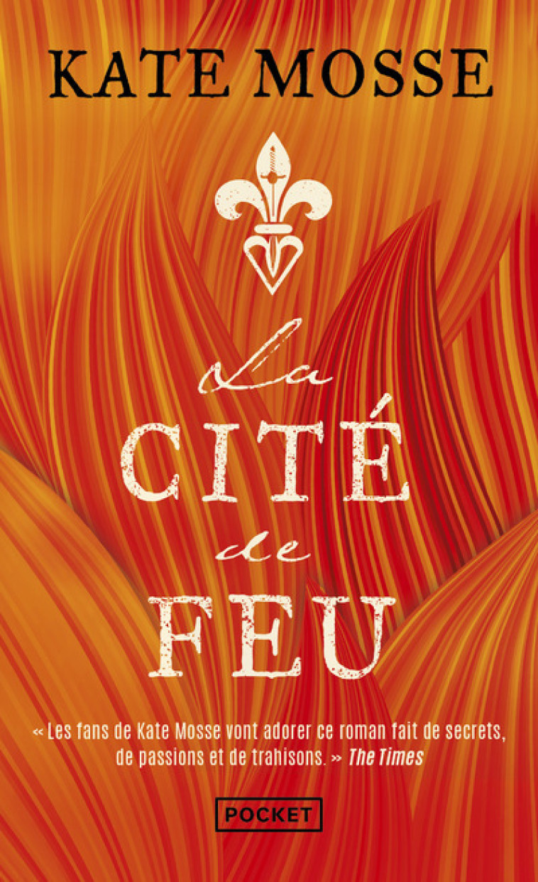 La Cité de feu - Kate Mosse - POCKET