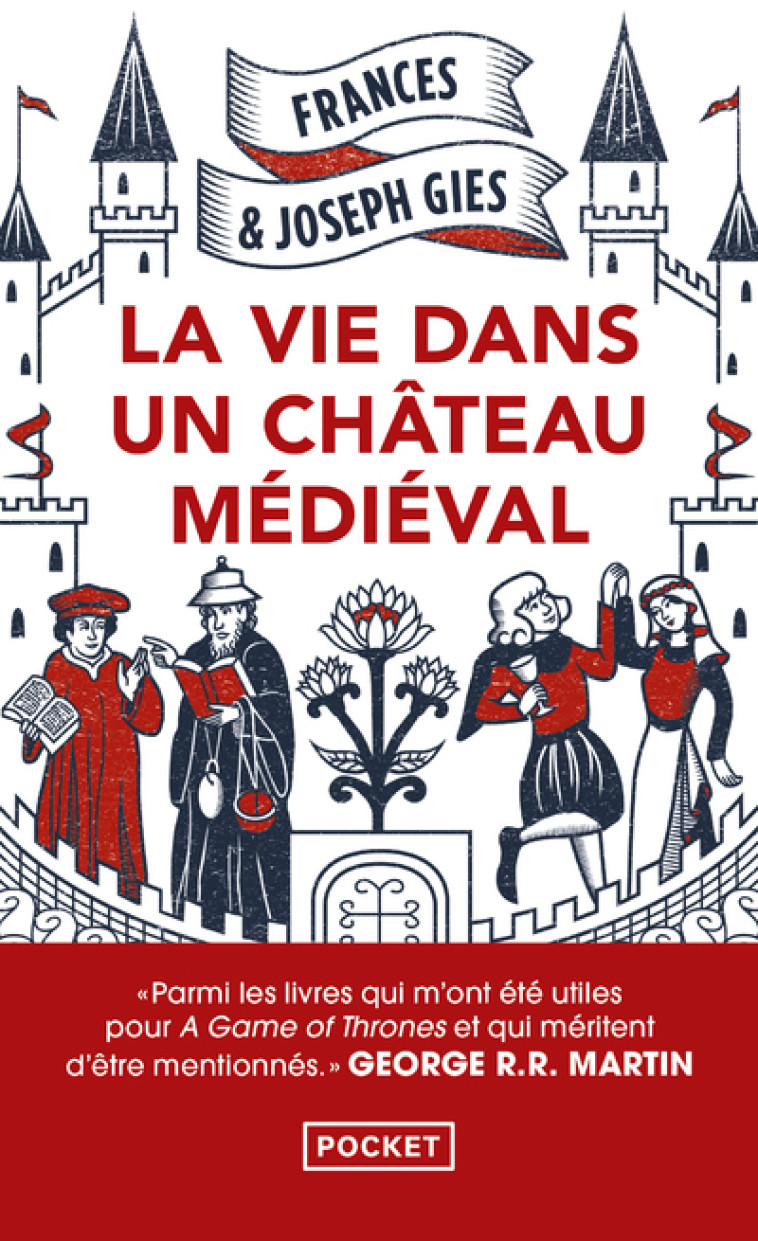 La Vie dans un château médiéval - Frances Gies - POCKET