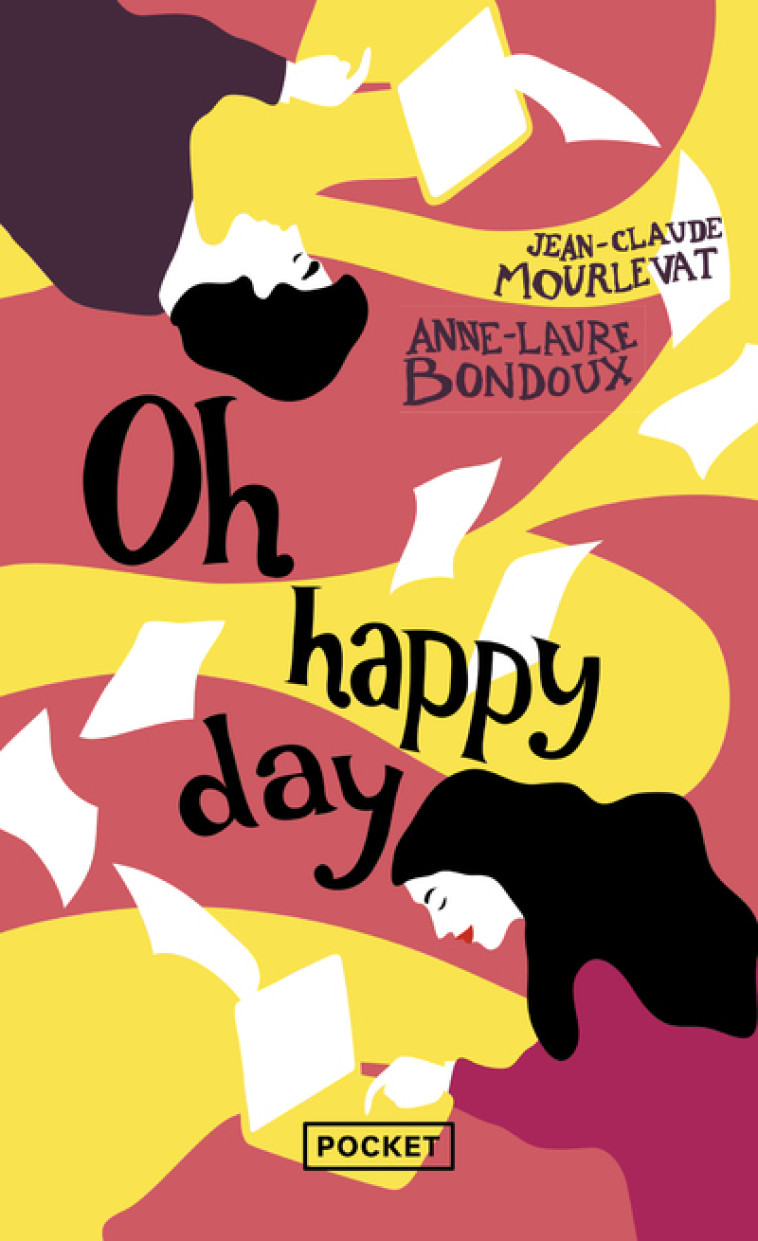 Oh happy day - Anne-Laure Bondoux - POCKET