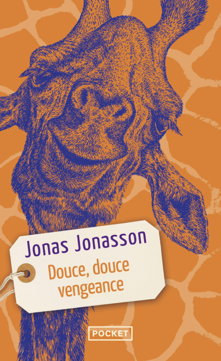 Douce, douce vengeance - Jonas Jonasson - POCKET