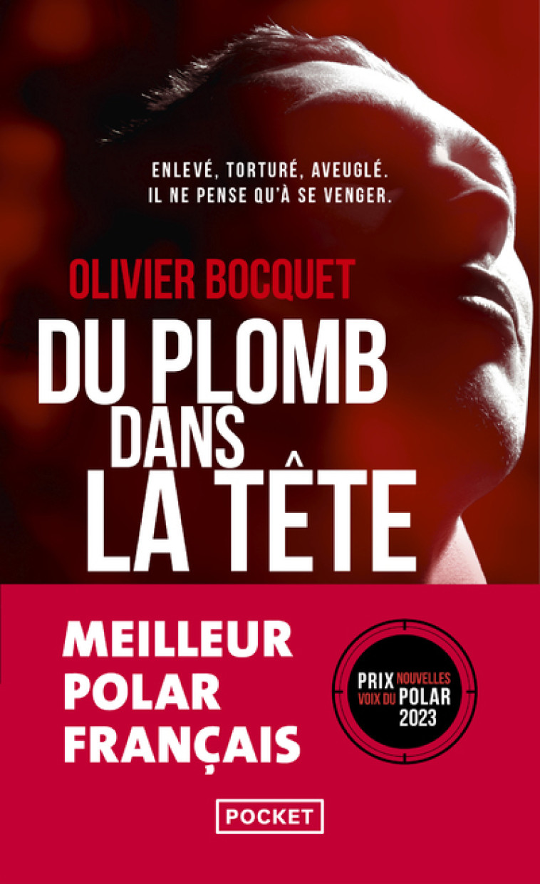 Du plomb dans la tête - Olivier Bocquet - POCKET