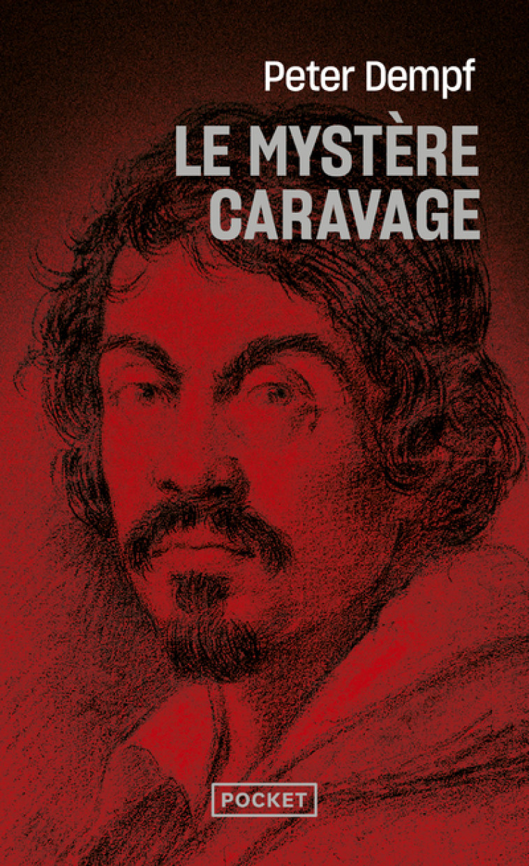 Le Mystère Caravage - Peter Dempf - POCKET