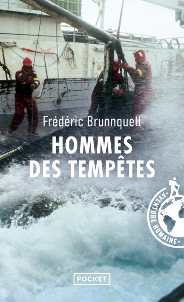 Hommes des tempêtes - Frédéric Brunnquell - POCKET