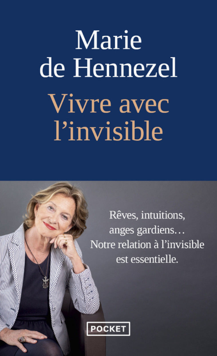 Vivre avec l'invisible - Marie de Hennezel - POCKET