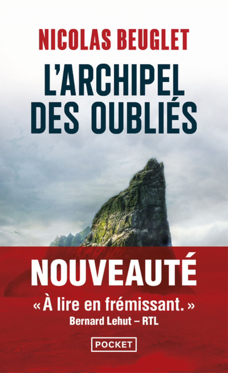 L'Archipel des oubliés - Nicolas Beuglet - POCKET