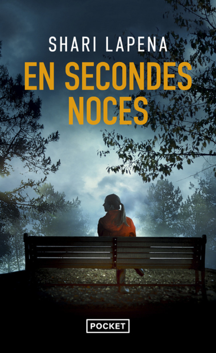 En secondes noces - Shari Lapena - POCKET