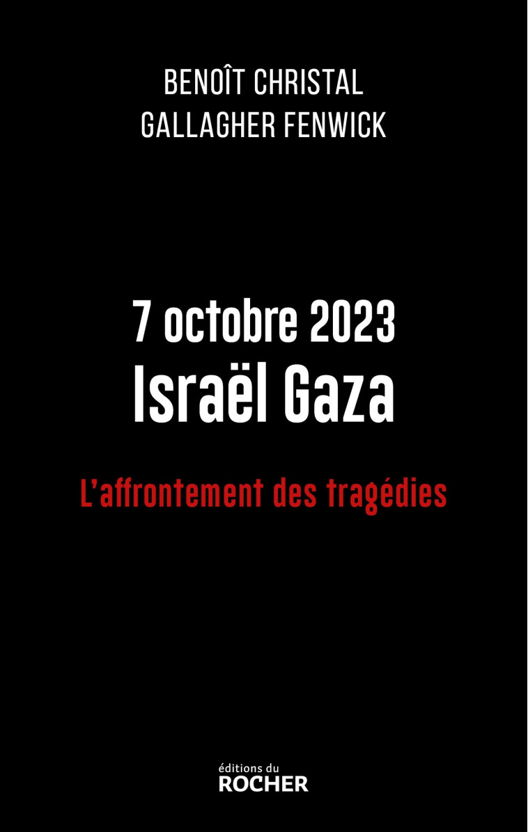 7 octobre 2023 Israël Gaza - Benoît Christal - DU ROCHER