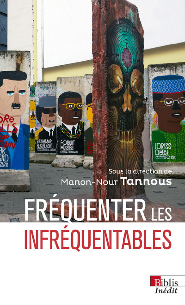 Fréquenter les infréquentables - Manon-Nour Tannous - CNRS EDITIONS