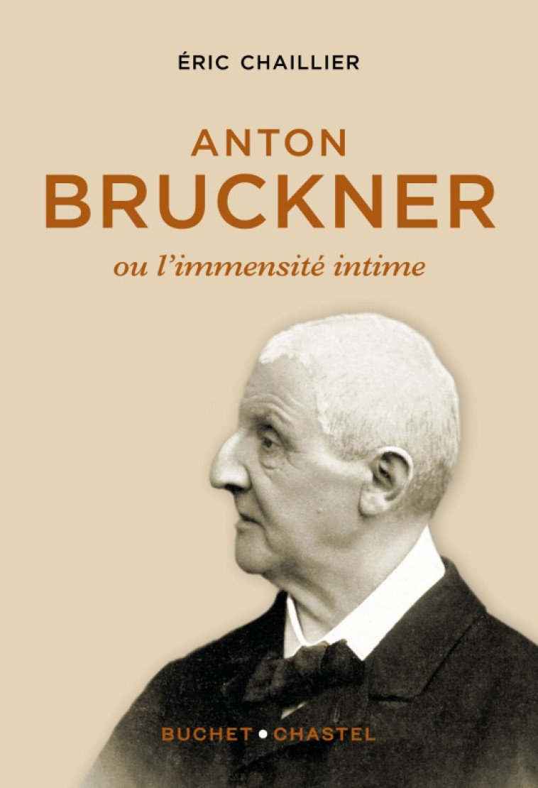 Anton Bruckner -  CHAILLIER ERIC - BUCHET CHASTEL