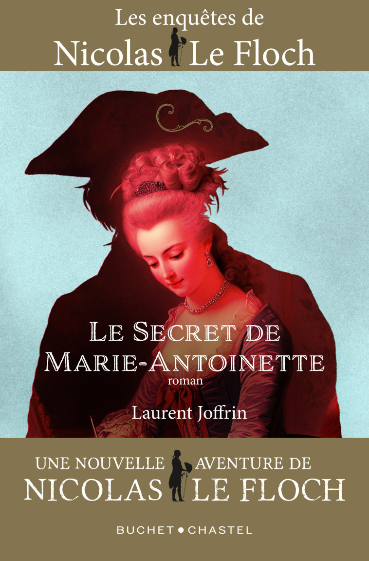 Le Secret de Marie-Antoinette -  Joffrin laurent - BUCHET CHASTEL