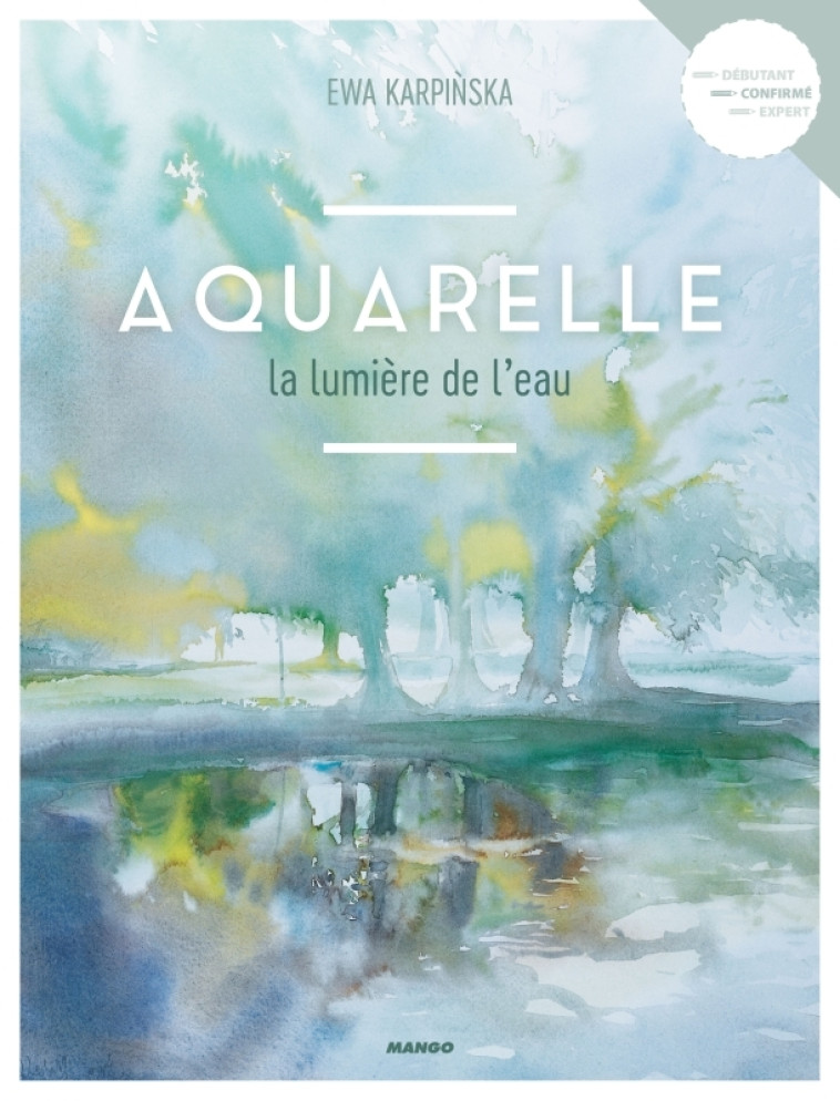 Aquarelle la lumière de l'eau - Ewa Karpinska - MANGO