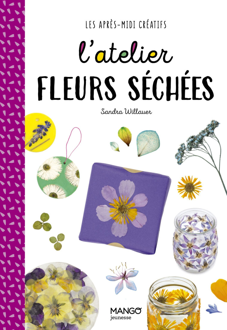 L'atelier fleurs séchées - Sandra Willauer - MANGO